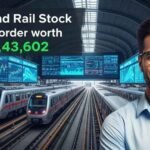 Metro and Rail Stock Got 9Cr Order